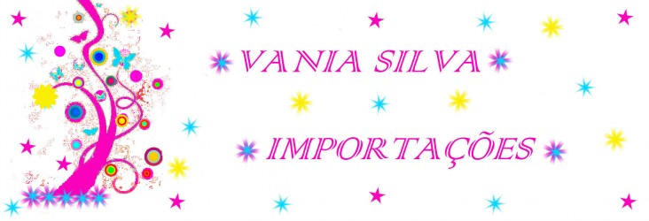 VANIA SILVA IMPORTAÇÕES